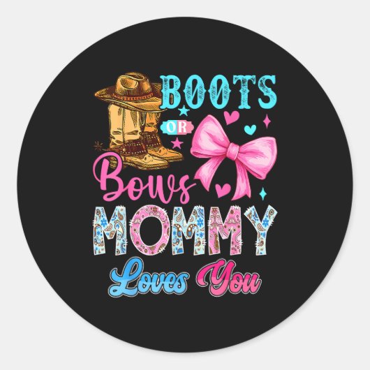 Boots Or Bows Mommy Loves You Gender Reveal Family Runder Aufkleber (Vorderseite)