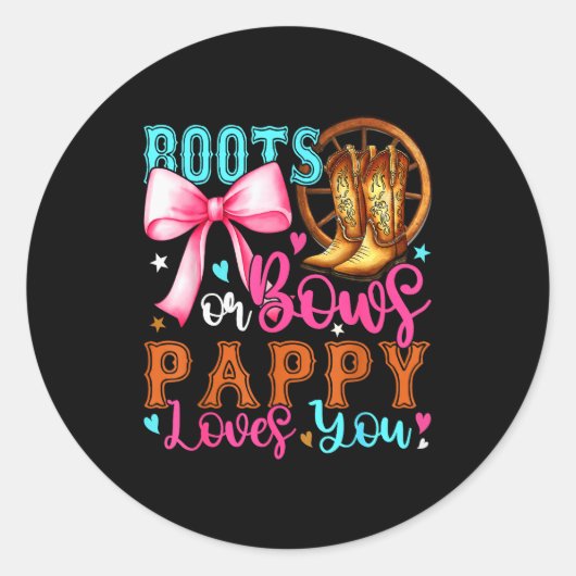 Boots Or Bows Pappy Loves You Gender Reveal Party Runder Aufkleber (Vorderseite)