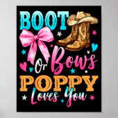Boots Or Bows Ppy Loves You Gender Reveal Family Poster (Vorne)