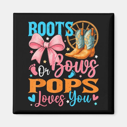 Boots Or Bows Ps Loves You Gender Reveal Family Magnet (Vorne)