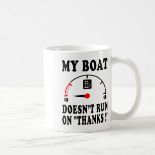 Bootschaft Sarkastischer Spruch Mein Boot läuft ni Kaffeetasse