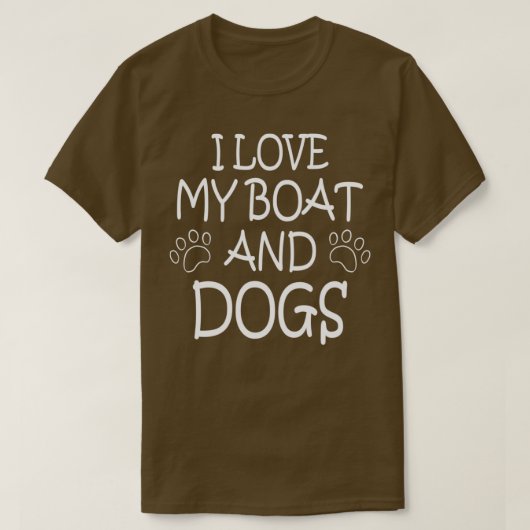 BOOTSCHIFFE HUNDE I Liebe mein Boot und Hunde T-Shirt (Design vorne)
