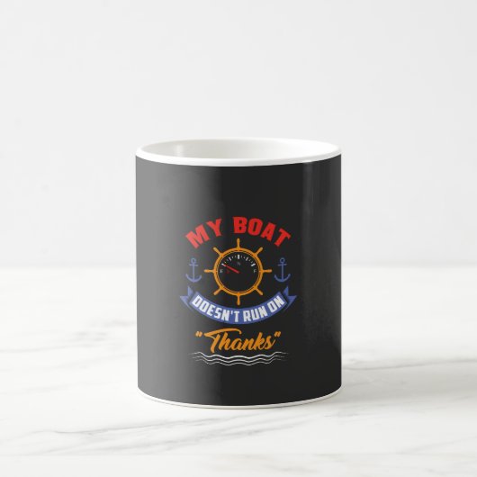 Bootsfahren - Mein Boot läuft nicht mit Danke Kaffeetasse (Mittel)