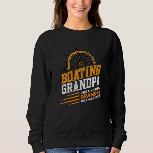 Bootsfahrer Opa Motorbootfahren Captai Sweatshirt (Vorderseite)