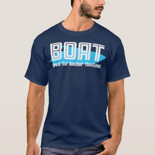 Bootsfahrt Tausend für Boote T-Shirt