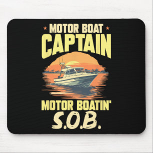 Bootsführer Motorboot Kapitän Motorboot Kapitän Mo Mousepad