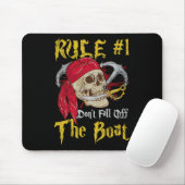 Bootsführer Pirates Fun Pirate Dont Fall Off T Mousepad (Mit Mouse)