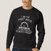 Bootsführer Sailor Funny First Mate Shipm Sweatshirt (Vorderseite)