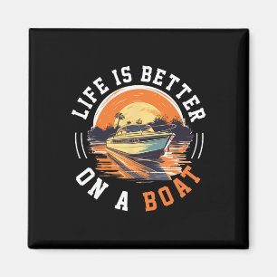 Bootsmann Leben auf einem Boot ist besser 1  Magnet