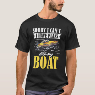Bootsmann Sorry, dass ich keine Pläne für Wi haben T-Shirt