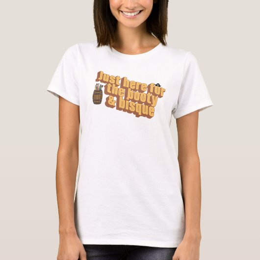 Booty & Bisque T-Shirt (Vorderseite)