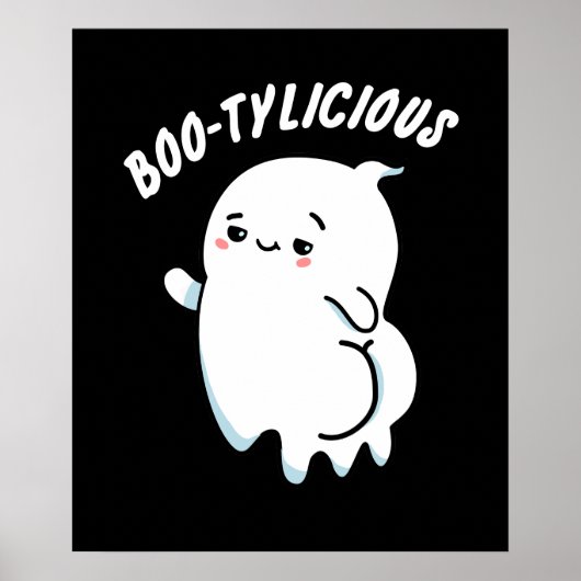 Bootylicious Funny Ghost Pun Dark BG Poster (Vorne)