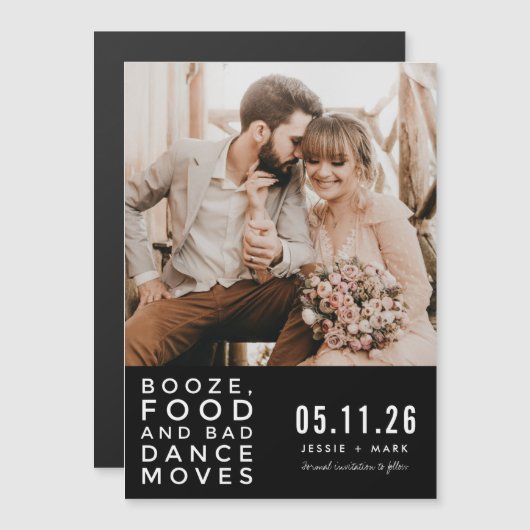 Booze Bad Dance Moves Foto Wedding Save the Date Magnetkarte (Vorne/Hinten)