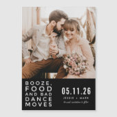 Booze Bad Dance Moves Foto Wedding Save the Date Magnetkarte (Vorderseite)