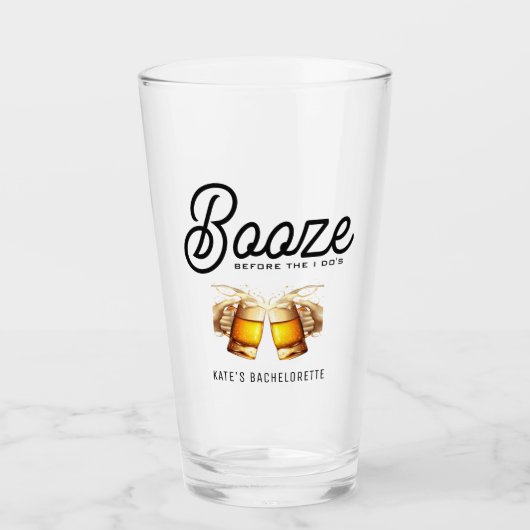 Booze, bevor ich Bachelor-Junggeselinnen-Abschied Glas (Vorderseite)