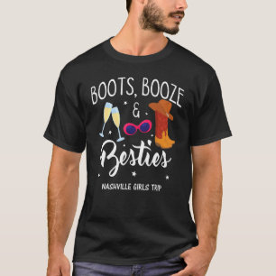Booze Booze Besties Bachelorette Nashville Girls T T-Shirt