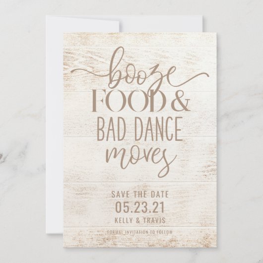 Booze Food and Bad Dance Moves Wedding Save The Date (Vorderseite)