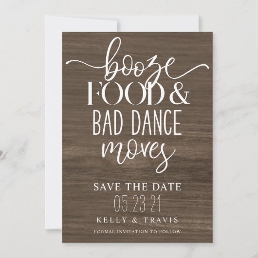 Booze Food and Bad Dance Moves Wedding Save The Date (Vorderseite)
