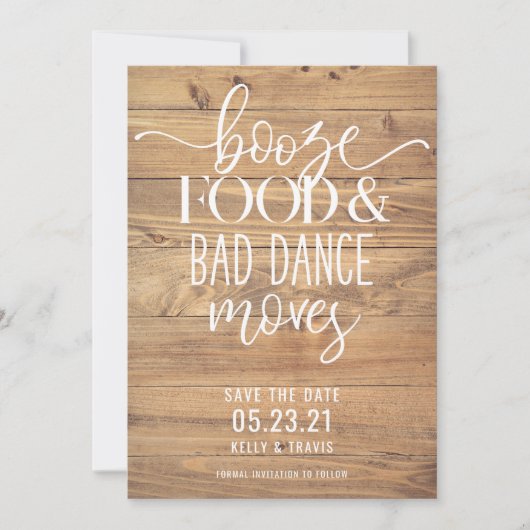 Booze Food and Bad Dance Moves Wedding Save The Date (Vorderseite)