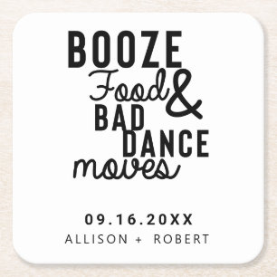 Booze Food & Bad Dance Moves Hochzeitstag Lässig Rechteckiger Pappuntersetzer