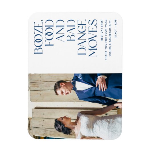 Booze Food Bad Dance Moves Wedding Danke Magnet (Vertikal)