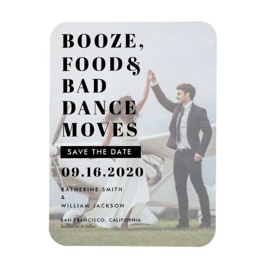 Booze Food Bad Dance Moves Wedding Save the Date Magnet (Vertikal)