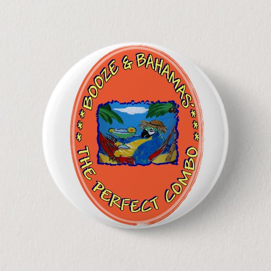 Booze und Bahamas Button (Vorderseite)