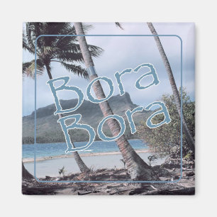 Bora Bora Reise-Andenken-Kühlschrankmagnet Magnet
