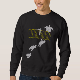 Bora Bora Sea Turtles Scuba Diving with Turtles Sweatshirt
