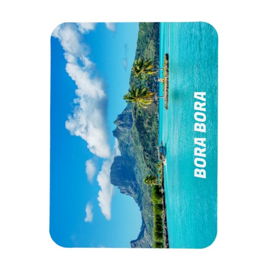 BORA BORA Trauminsel Magnet (Vertikal)