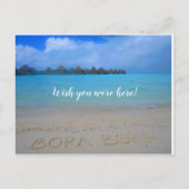 Bora Bora, wünscht, du wärst hier auf der Postkart Postkarte (Vorderseite)