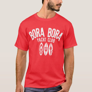 Bora Bora Yacht T-Shirt