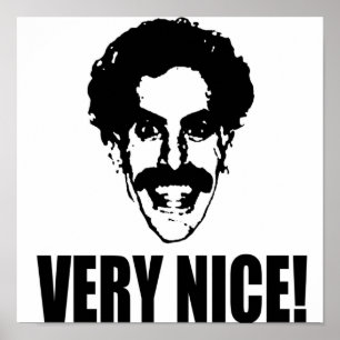 Borat Very Nice Poster