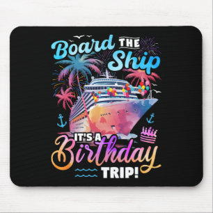 Bord des Schiffes Es ist ein Geburtstagsausflug Kr Mousepad