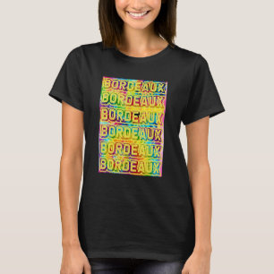 Bordeaux Frankreich Weltreise Männer Frauen Gefärb T-Shirt