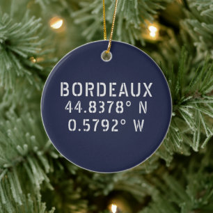 Bordeaux Latitude Länge individuell einstellbar Keramik Ornament