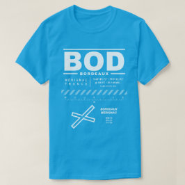 Bordeaux Merignac Airport BOD T-Shrit T-Shirt
