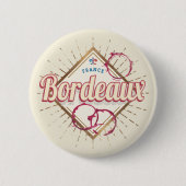 Bordeaux Nouvelle-Aquitaine Frankreich Retro Wein Button (Vorderseite)