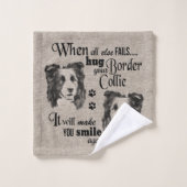 Border Collie art, wenn alles versage Zitat Badhandtuch Set (Waschlappen)