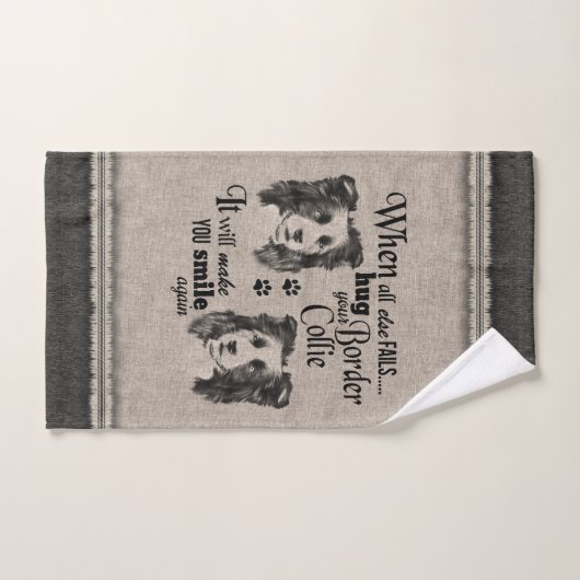Border Collie art, wenn alles versage Zitat Badhandtuch Set (Handtuch)