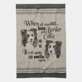 Border Collie art, wenn alles versage Zitat Geschirrtuch (Vertikal)