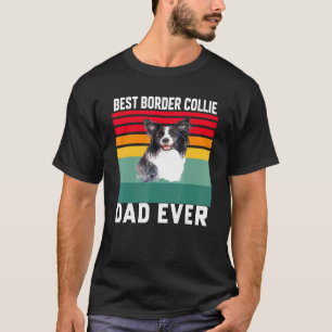 Border Collie Dog Eigentümer des Hauses Best Weste T-Shirt