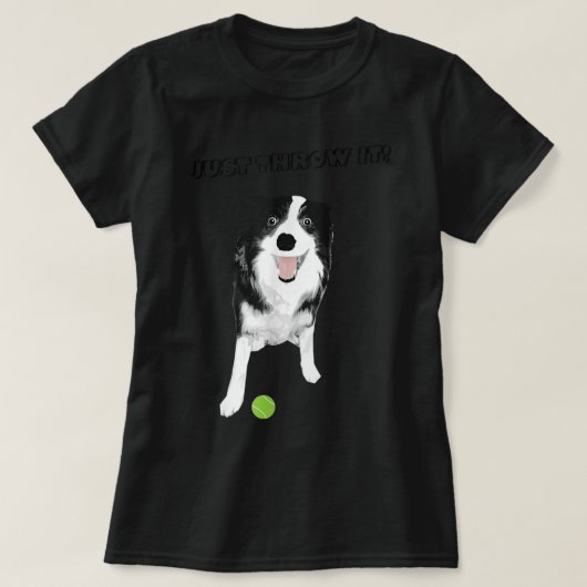 Border Collie Dog - Funny Just Thread It Tennis Ba T-Shirt (Design vorne)
