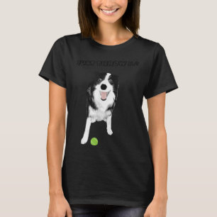 Border Collie Dog - Funny Just Thread It Tennis Ba T-Shirt