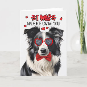 Border Collie Dog Made for Love You Valentine Feiertagskarte