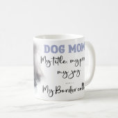 Border Collie Dog Mama Kaffeetasse (VorderseiteRechts)