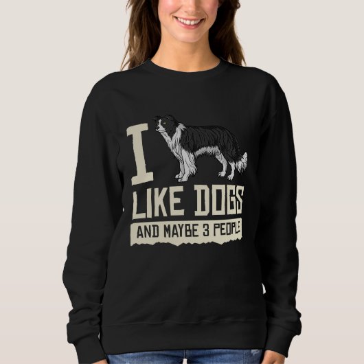Border Collie Dog Puppies Owner Lover 1 Sweatshirt (Vorderseite)