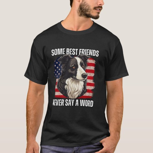 Border Collie Eigentümer Einige der besten Freunde T-Shirt (Vorderseite)