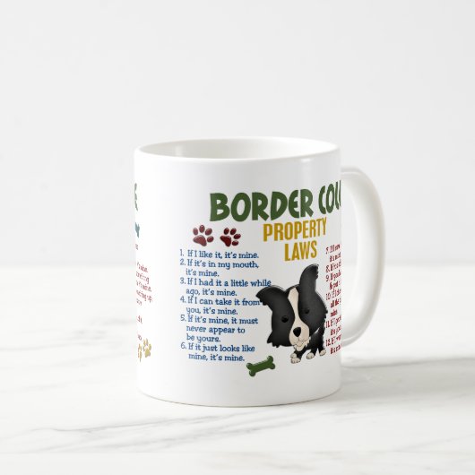 Border-Collie-Eigentums-Gesetze 4 Kaffeetasse (VorderseiteRechts)