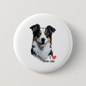 Border Collie face (mit I Liebe Text) Button (Vorderseite)